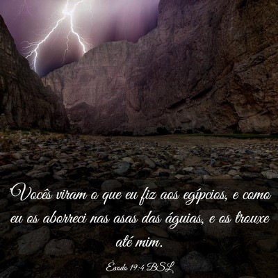 Picture 03 - Êxodo 19:4 BSL - 'Vocês viram o que eu fiz aos egípcios, e como - Bible Verse Picture