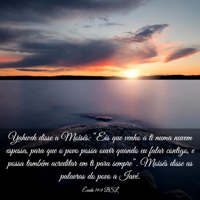 Picture 03 - Êxodo 19:9 BSL - Yahweh disse a Moisés: “Eis que venho a ti - Bible Verse Picture