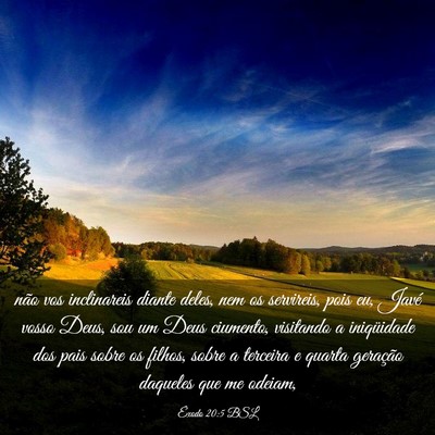 Picture 03 - Êxodo 20:5 BSL - não vos inclinareis diante deles, nem os - Bible Verse Picture