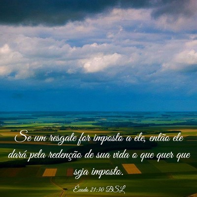 Picture 03 - Êxodo 21:30 BSL - Se um resgate for imposto a ele, então ele dará - Bible Verse Picture