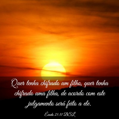 Picture 03 - Êxodo 21:31 BSL - Quer tenha chifrado um filho, quer tenha chifrado - Bible Verse Picture