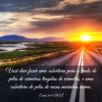Picture 03 - Êxodo 26:14 BSL - Você deve fazer uma cobertura para a tenda de - Bible Verse Picture