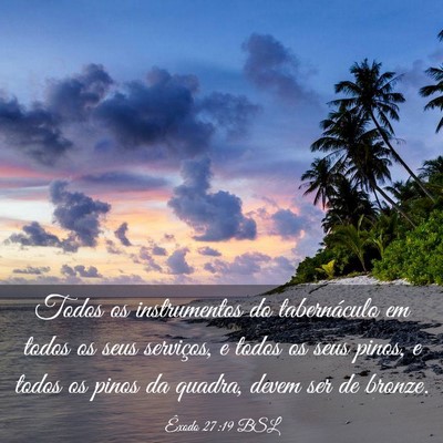Picture 03 - Êxodo 27:19 BSL - Todos os instrumentos do tabernáculo em todos os - Bible Verse Picture