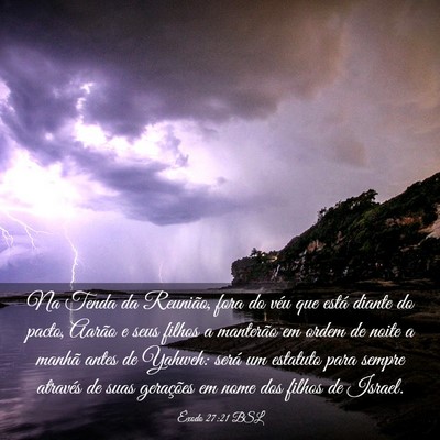 Picture 03 - Êxodo 27:21 BSL - Na Tenda da Reunião, fora do véu que está - Bible Verse Picture
