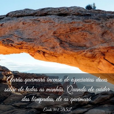 Picture 03 - Êxodo 30:7 BSL - Aarão queimará incenso de especiarias doces - Bible Verse Picture
