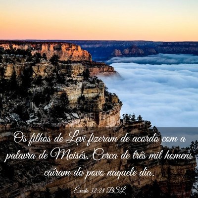 Picture 03 - Êxodo 32:28 BSL - Os filhos de Levi fizeram de acordo com a palavra - Bible Verse Picture
