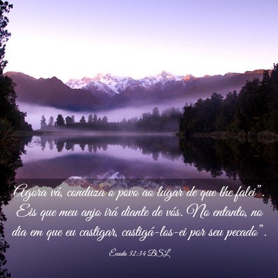 Picture 03 - Êxodo 32:34 BSL - Agora vá, conduza o povo ao lugar de que lhe - Bible Verse Picture