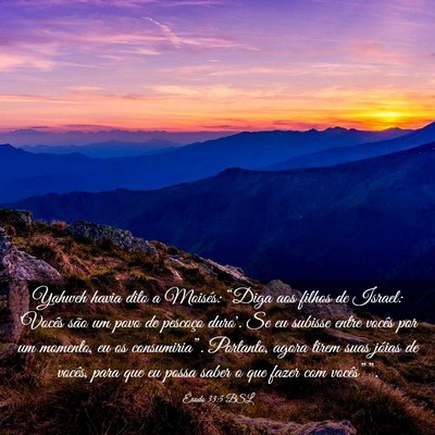 Picture 03 - Êxodo 33:5 BSL - Yahweh havia dito a Moisés: “Diga aos filhos - Bible Verse Picture