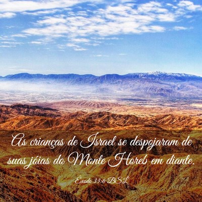 Picture 03 - Êxodo 33:6 BSL - As crianças de Israel se despojaram de suas - Bible Verse Picture