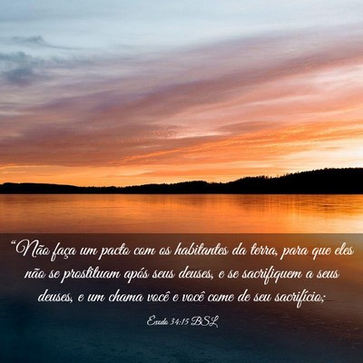 Picture 03 - Êxodo 34:15 BSL - “Não faça um pacto com os habitantes da - Bible Verse Picture