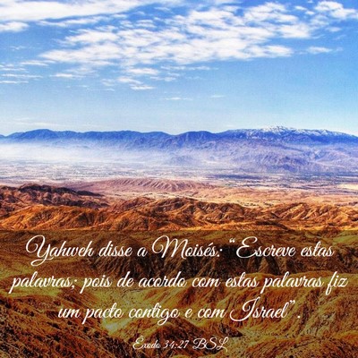 Picture 03 - Êxodo 34:27 BSL - Yahweh disse a Moisés: “Escreve estas - Bible Verse Picture