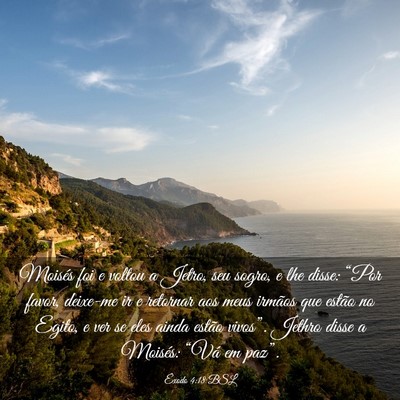 Picture 03 - Êxodo 4:18 BSL - Moisés foi e voltou a Jetro, seu sogro, e lhe - Bible Verse Picture