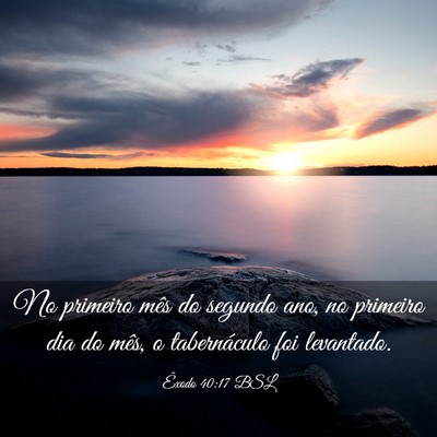 Picture 03 - Êxodo 40:17 BSL - No primeiro mês do segundo ano, no primeiro dia - Bible Verse Picture