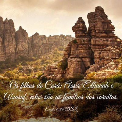 Picture 03 - Êxodo 6:24 BSL - Os filhos de Corá: Assir, Elkanah e Abiasaf; - Bible Verse Picture