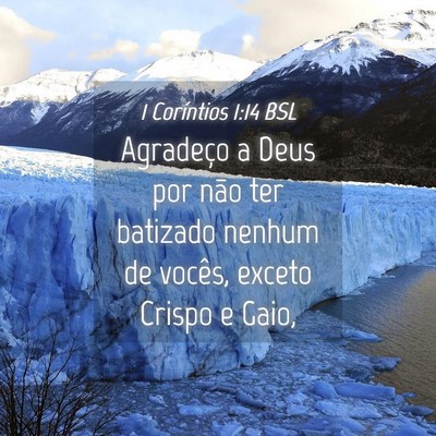 Picture 04 - 1 Coríntios 1:14 BSL - Agradeço a Deus por não ter batizado nenhum de - Bible Verse Picture