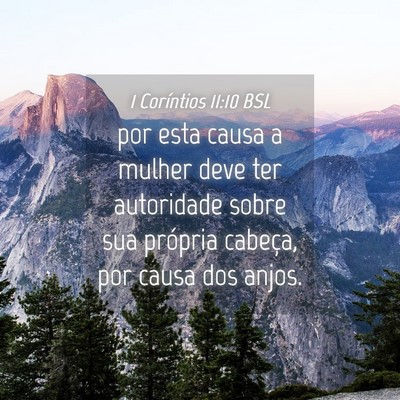 Picture 04 - 1 Coríntios 11:10 BSL - por esta causa a mulher deve ter autoridade sobre - Bible Verse Picture