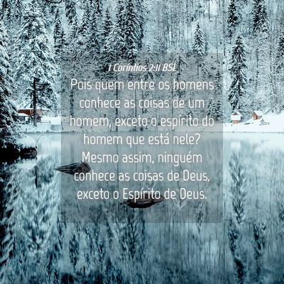 Picture 04 - 1 Coríntios 2:11 BSL - Pois quem entre os homens conhece as coisas de um - Bible Verse Picture