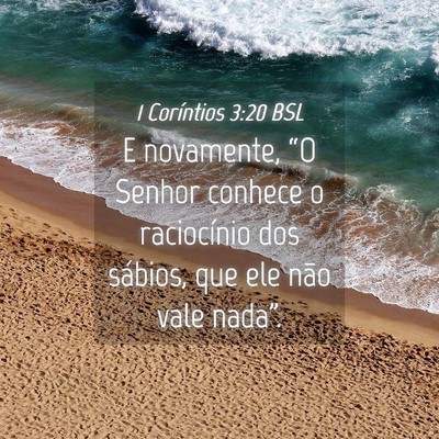 Picture 04 - 1 Coríntios 3:20 BSL - E novamente, “O Senhor conhece o raciocínio - Bible Verse Picture