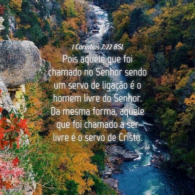 Picture 04 - 1 Coríntios 7:22 BSL - Pois aquele que foi chamado no Senhor sendo um - Bible Verse Picture