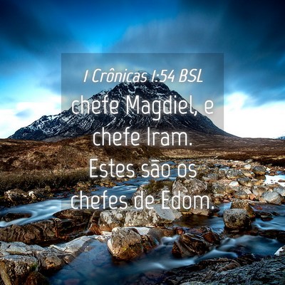 Picture 04 - 1 Crônicas 1:54 BSL - chefe Magdiel, e chefe Iram. Estes são os chefes - Bible Verse Picture