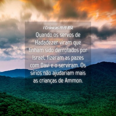 Picture 04 - 1 Crônicas 19:19 BSL - Quando os servos de Hadadezer viram que tinham - Bible Verse Picture