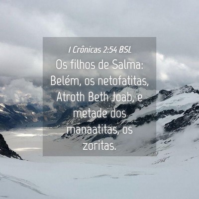 Picture 04 - 1 Crônicas 2:54 BSL - Os filhos de Salma: Belém, os netofatitas, - Bible Verse Picture