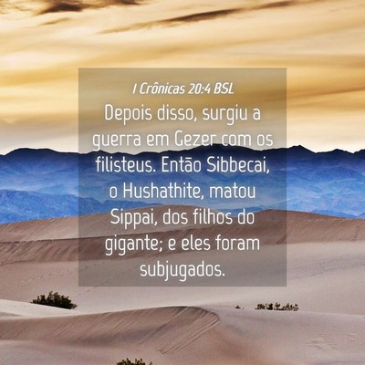 Picture 04 - 1 Crônicas 20:4 BSL - Depois disso, surgiu a guerra em Gezer com os - Bible Verse Picture
