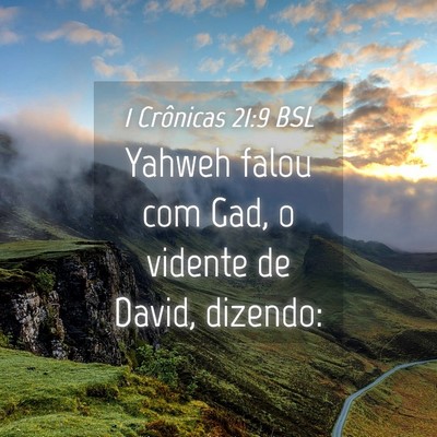 Picture 04 - 1 Crônicas 21:9 BSL - Yahweh falou com Gad, o vidente de David, - Bible Verse Picture