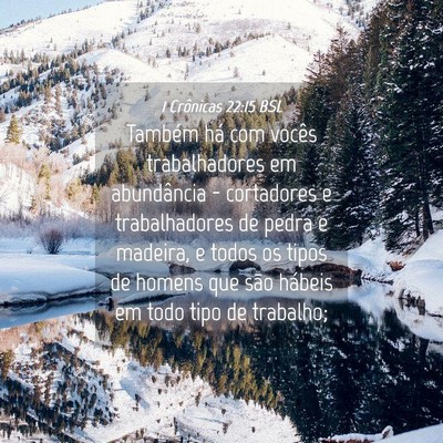 Picture 04 - 1 Crônicas 22:15 BSL - Também há com vocês trabalhadores em - Bible Verse Picture
