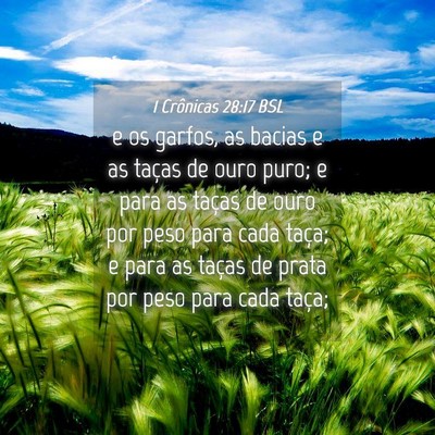 Picture 04 - 1 Crônicas 28:17 BSL - e os garfos, as bacias e as taças de ouro puro; - Bible Verse Picture