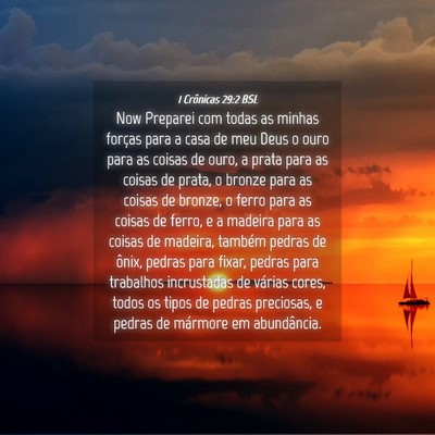 Picture 04 - 1 Crônicas 29:2 BSL - Now Preparei com todas as minhas forças para a - Bible Verse Picture