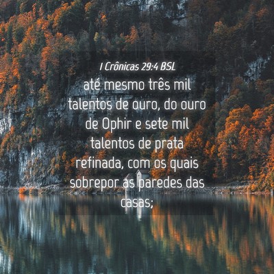 Picture 04 - 1 Crônicas 29:4 BSL - até mesmo três mil talentos de ouro, do ouro de - Bible Verse Picture
