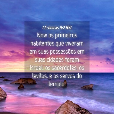 Picture 04 - 1 Crônicas 9:2 BSL - Now os primeiros habitantes que viveram em suas - Bible Verse Picture