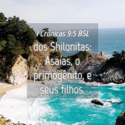 Picture 04 - 1 Crônicas 9:5 BSL - dos Shilonitas: Asaías, o primogênito, e seus - Bible Verse Picture