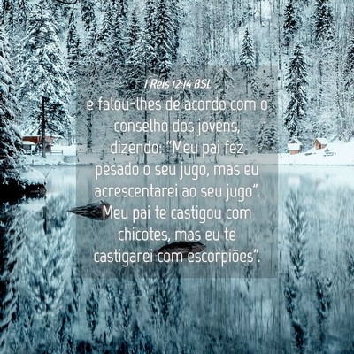 Picture 04 - 1 Reis 12:14 BSL - e falou-lhes de acordo com o conselho dos jovens, - Bible Verse Picture