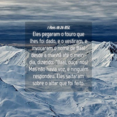 Picture 04 - 1 Reis 18:26 BSL - Eles pegaram o touro que lhes foi dado, e o - Bible Verse Picture
