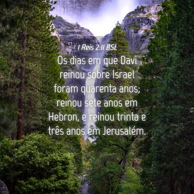 Picture 04 - 1 Reis 2:11 BSL - Os dias em que Davi reinou sobre Israel foram - Bible Verse Picture