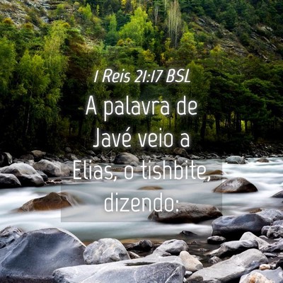Picture 04 - 1 Reis 21:17 BSL - A palavra de Javé veio a Elias, o tishbite, - Bible Verse Picture
