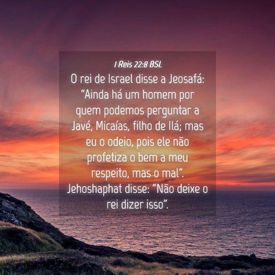 Picture 04 - 1 Reis 22:8 BSL - O rei de Israel disse a Jeosafá: “Ainda há um - Bible Verse Picture