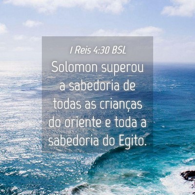 Picture 04 - 1 Reis 4:30 BSL - Solomon superou a sabedoria de todas as crianças - Bible Verse Picture