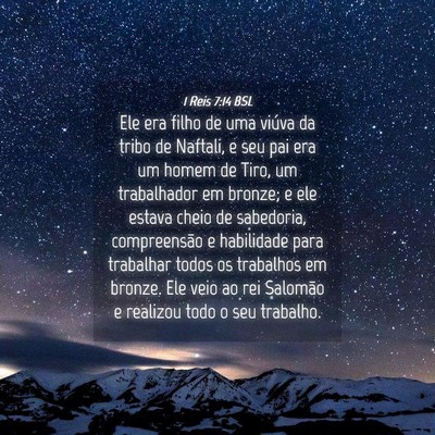 Picture 04 - 1 Reis 7:14 BSL - Ele era filho de uma viúva da tribo de Naftali, - Bible Verse Picture