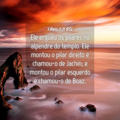 Picture 04 - 1 Reis 7:21 BSL - Ele ergueu os pilares no alpendre do templo. Ele - Bible Verse Picture