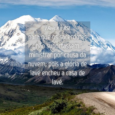 Picture 04 - 1 Reis 8:11 BSL - para que os sacerdotes não suportassem ministrar - Bible Verse Picture