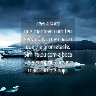 Picture 04 - 1 Reis 8:24 BSL - que manteve com teu servo Davi, meu pai, o que - Bible Verse Picture
