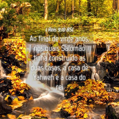Picture 04 - 1 Reis 9:10 BSL - Ao final de vinte anos, nos quais Salomão tinha - Bible Verse Picture