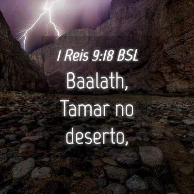 Picture 04 - 1 Reis 9:18 BSL - Baalath, Tamar no - Bible Verse Picture