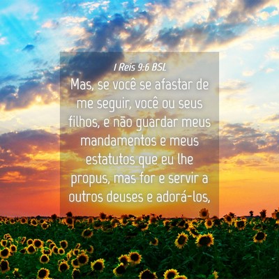 Picture 04 - 1 Reis 9:6 BSL - Mas, se você se afastar de me seguir, você ou - Bible Verse Picture
