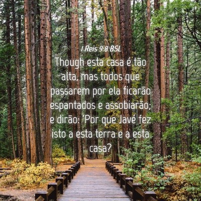 Picture 04 - 1 Reis 9:8 BSL - Though esta casa é tão alta, mas todos que - Bible Verse Picture