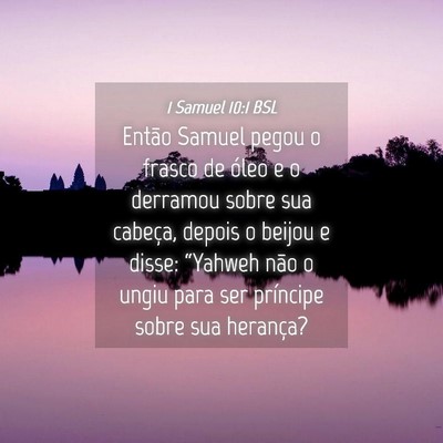Picture 04 - 1 Samuel 10:1 BSL - Então Samuel pegou o frasco de óleo e o - Bible Verse Picture