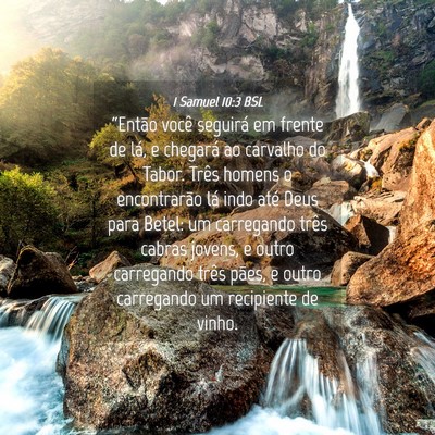 Picture 04 - 1 Samuel 10:3 BSL - “Então você seguirá em frente de lá, e - Bible Verse Picture